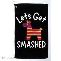 Lets Get Smashed PiñAta Funny Mexico Vacation Gift Golf Towel thumb 0