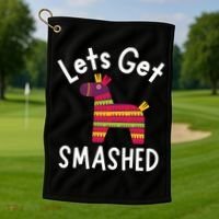 Lets Get Smashed PiñAta Funny Mexico Vacation Gift Golf Towel thumb 1