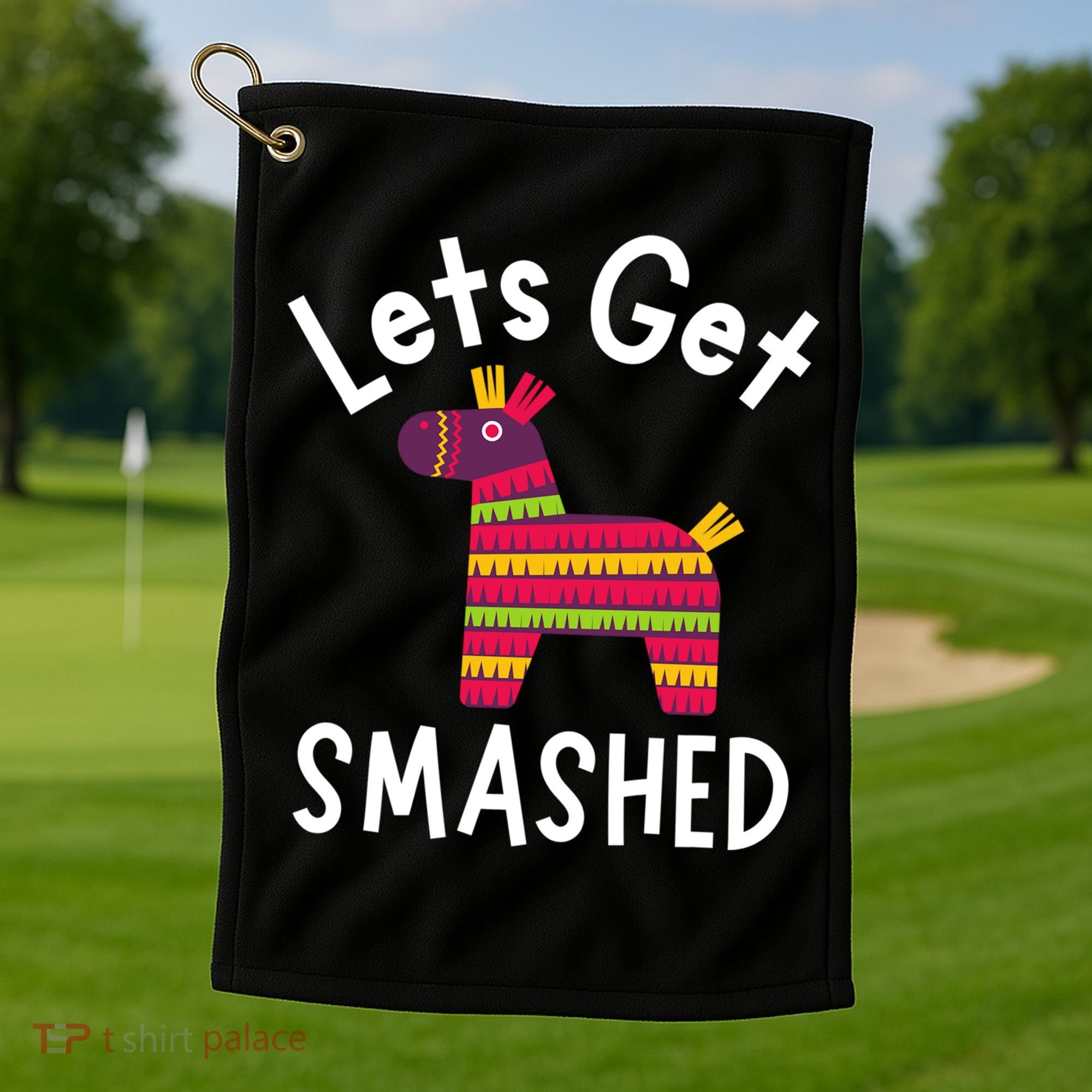 Lets Get Smashed PiñAta Funny Mexico Vacation Gift Golf Towel