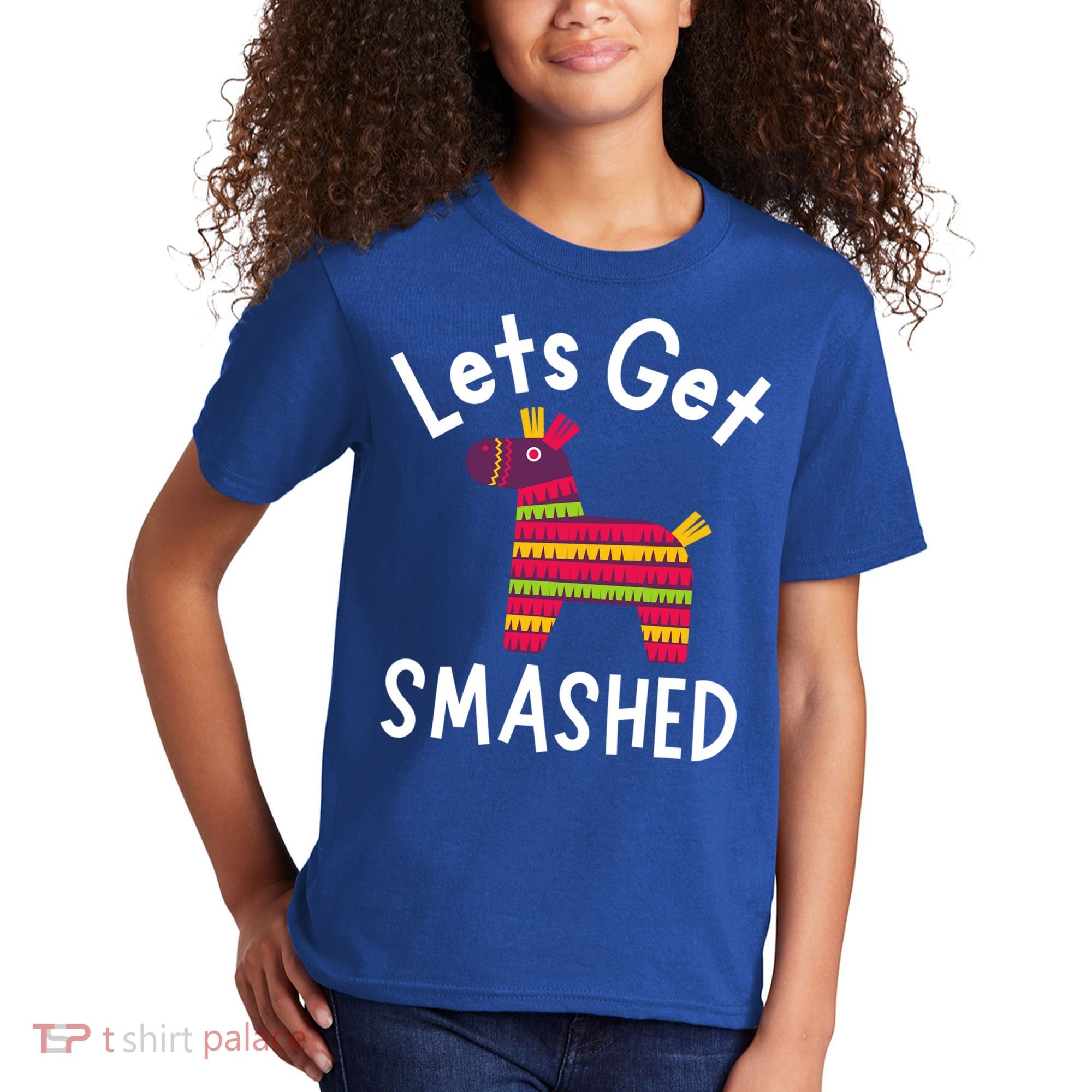 Lets Get Smashed PiñAta Funny Mexico Vacation Gift Kids T-Shirt