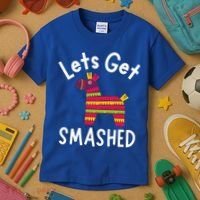Lets Get Smashed PiñAta Funny Mexico Vacation Gift Kids T-Shirt thumb 3