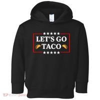 Let's Go Taco Trump Toddler Hoodie thumb 0
