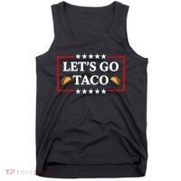 Let's Go Taco Trump Tank Top thumb 0