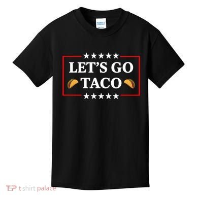 Let's Go Taco Trump Kids T-Shirt