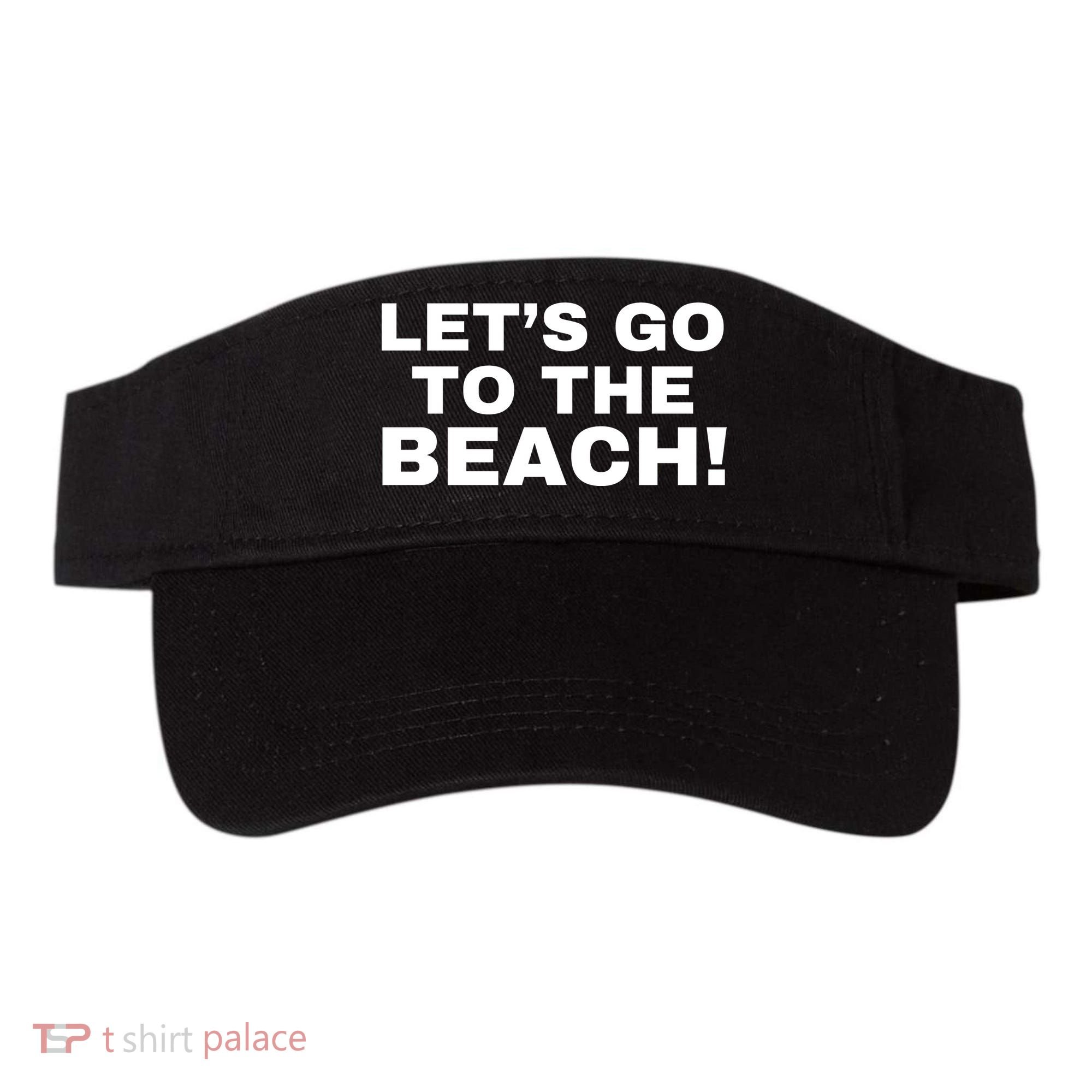 Let’s Go To The Beach Visor