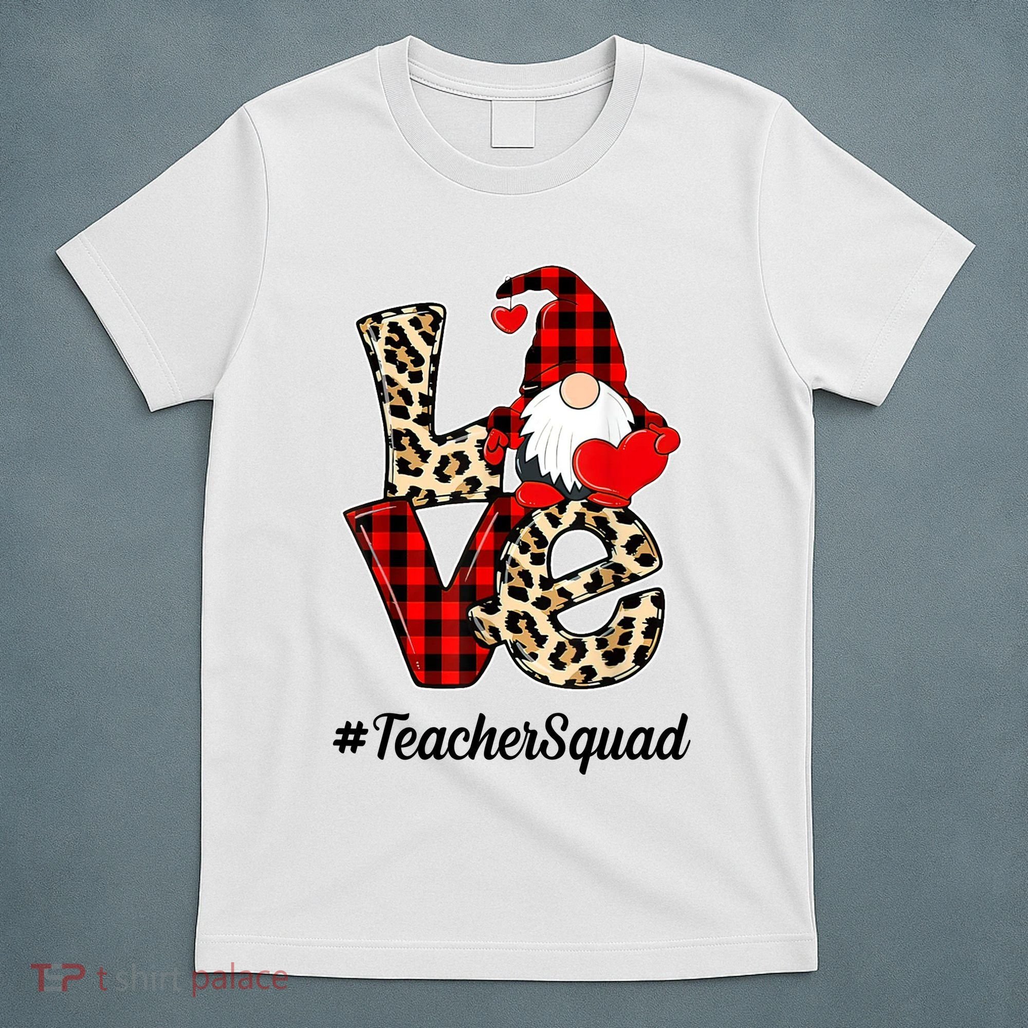 Love Gnome Teacher Squad Happy Valentine Day T-Shirt