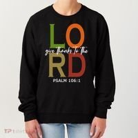 Give Thanks To The Lord Psalm 106:1 Women's Sweatshirt thumb 0