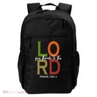 Give Thanks To The Lord Psalm 106:1 Backpack thumb 0