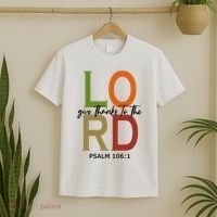 Give Thanks To The Lord Psalm 106:1 T-Shirt thumb 2