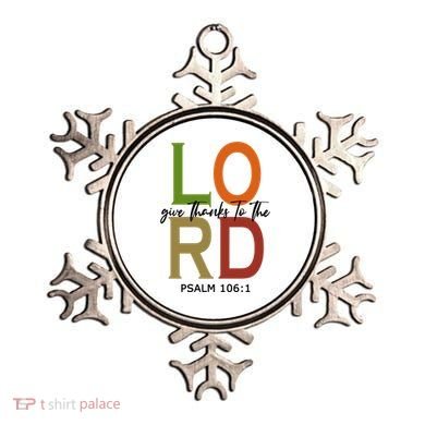 Give Thanks To The Lord Psalm 106:1 Ornament