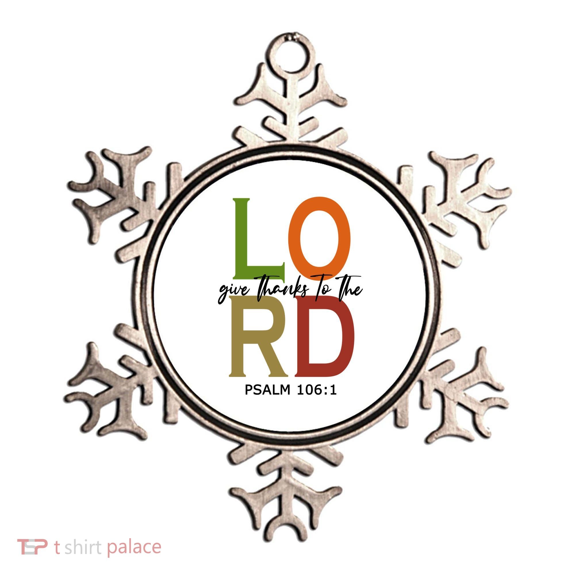 Give Thanks To The Lord Psalm 106:1 Ornament