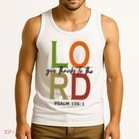 Give Thanks To The Lord Psalm 106:1 Tank Top thumb 3