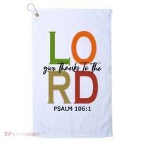 Give Thanks To The Lord Psalm 106:1 Golf Towel thumb 0