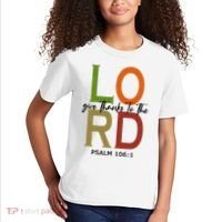Give Thanks To The Lord Psalm 106:1 Kids T-Shirt thumb 2