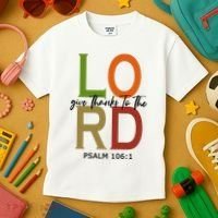 Give Thanks To The Lord Psalm 106:1 Kids T-Shirt thumb 3