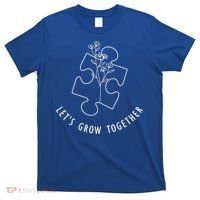 Let's Grow Together Autism Awareness T-Shirt thumb 0
