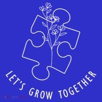 Let's Grow Together Autism Awareness T-Shirt thumb 7