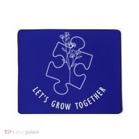 Let's Grow Together Autism Awareness Mousepad thumb 0