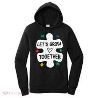 Let's Grow Together Funny Autism Awareness Autistic Graphic Gift Women's Hoodie thumb 0