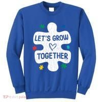 Let's Grow Together Funny Autism Awareness Autistic Graphic Gift Sweatshirt thumb 0
