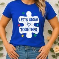 Let's Grow Together Funny Autism Awareness Autistic Graphic Gift Women's T-Shirt thumb 2