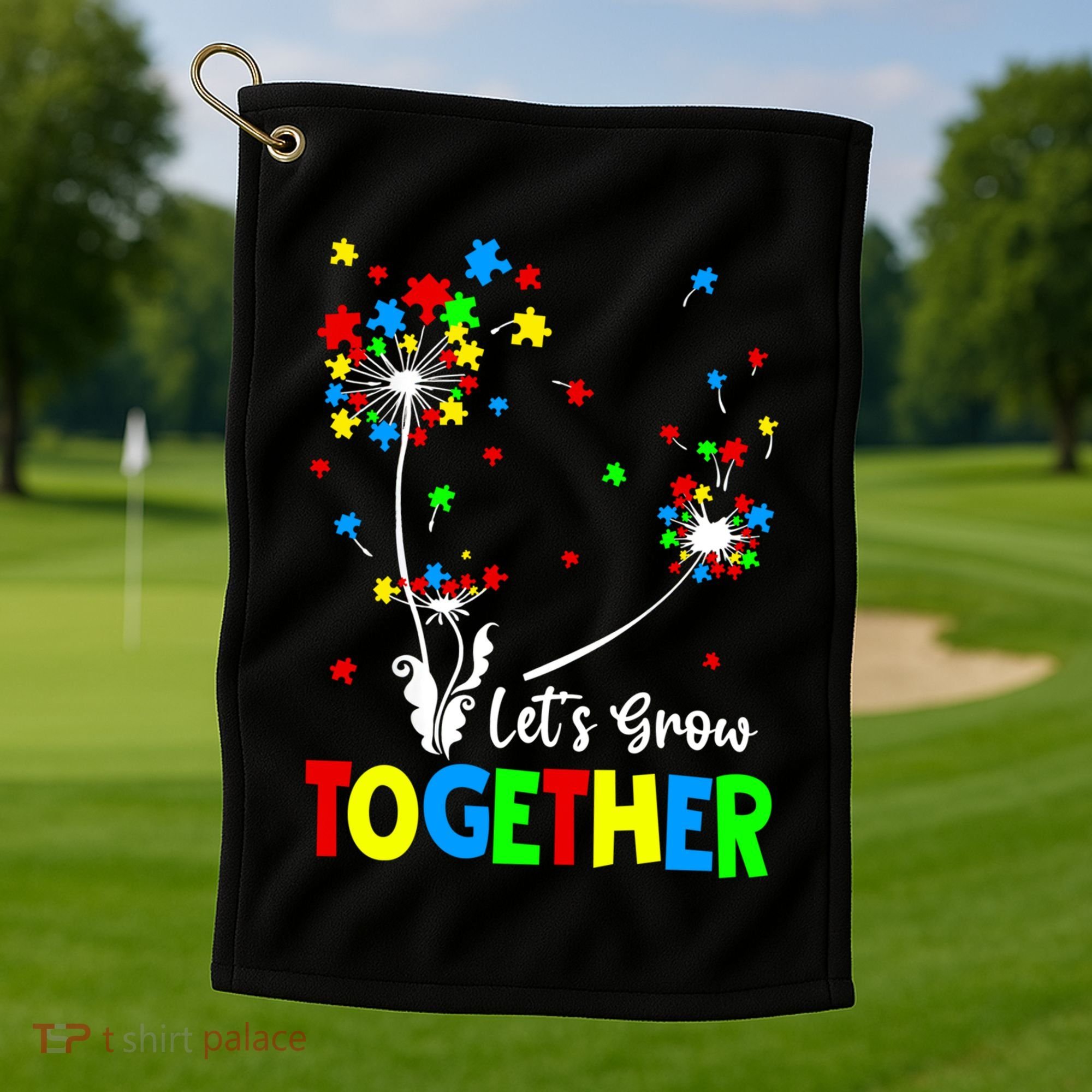 Let's Grow Together Puzzle Flowers Autism Support Cute Gift Golf Towel