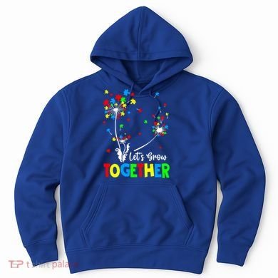 Let's Grow Together Puzzle Flowers Autism Support Cute Gift Hoodie