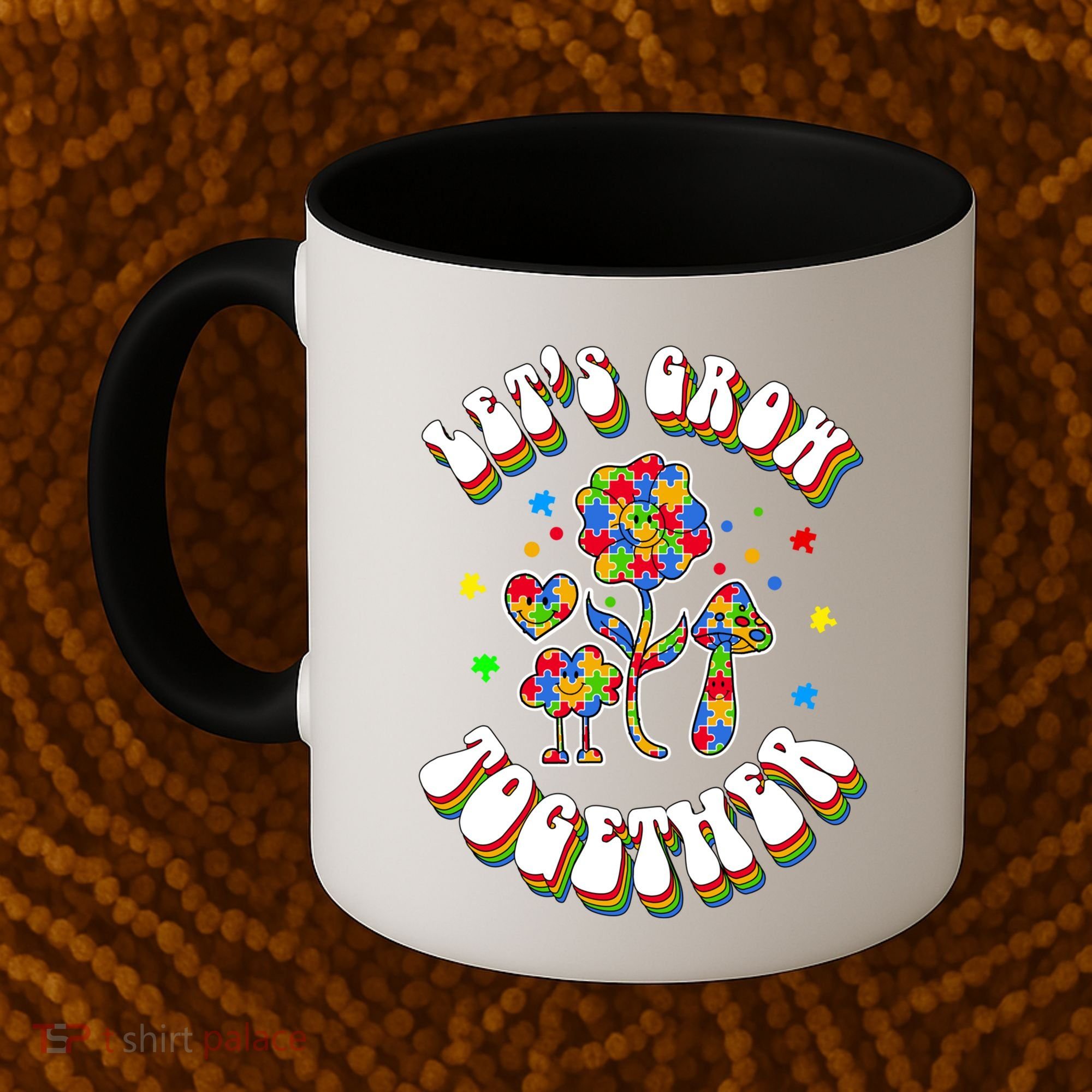 Let's Grow Together Puzzle Flowers Autism Support Great Gift Coffee Mug