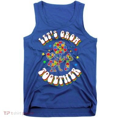 Let's Grow Together Puzzle Flowers Autism Support Great Gift Tank Top