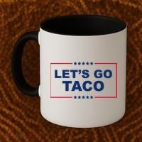 Lets Go Taco Funny Donald Trump Coffee Mug thumb 2