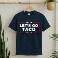 Lets Go Taco Funny Donald Trump T-Shirt thumb 2