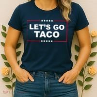 Lets Go Taco Funny Donald Trump Women's T-Shirt thumb 2