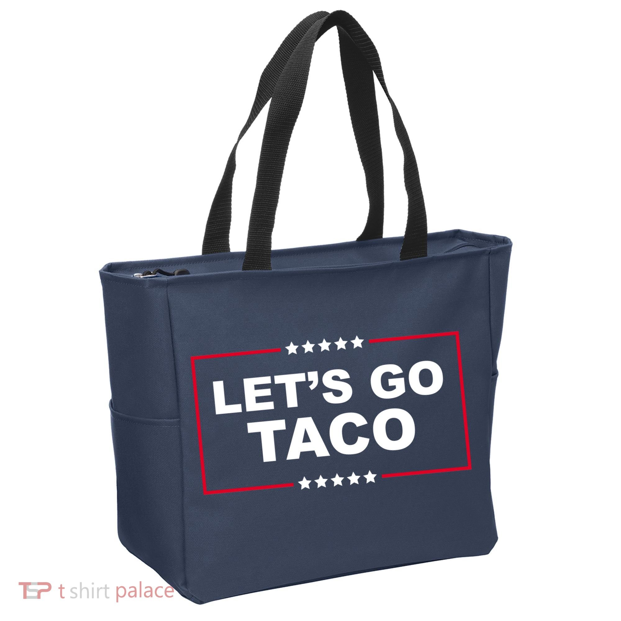 Lets Go Taco Funny Donald Trump Tote Bag