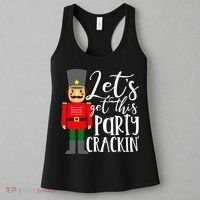 Let's Get This Party Crackin' Nutcracker Christmas Holiday Women's Tank Top thumb 3