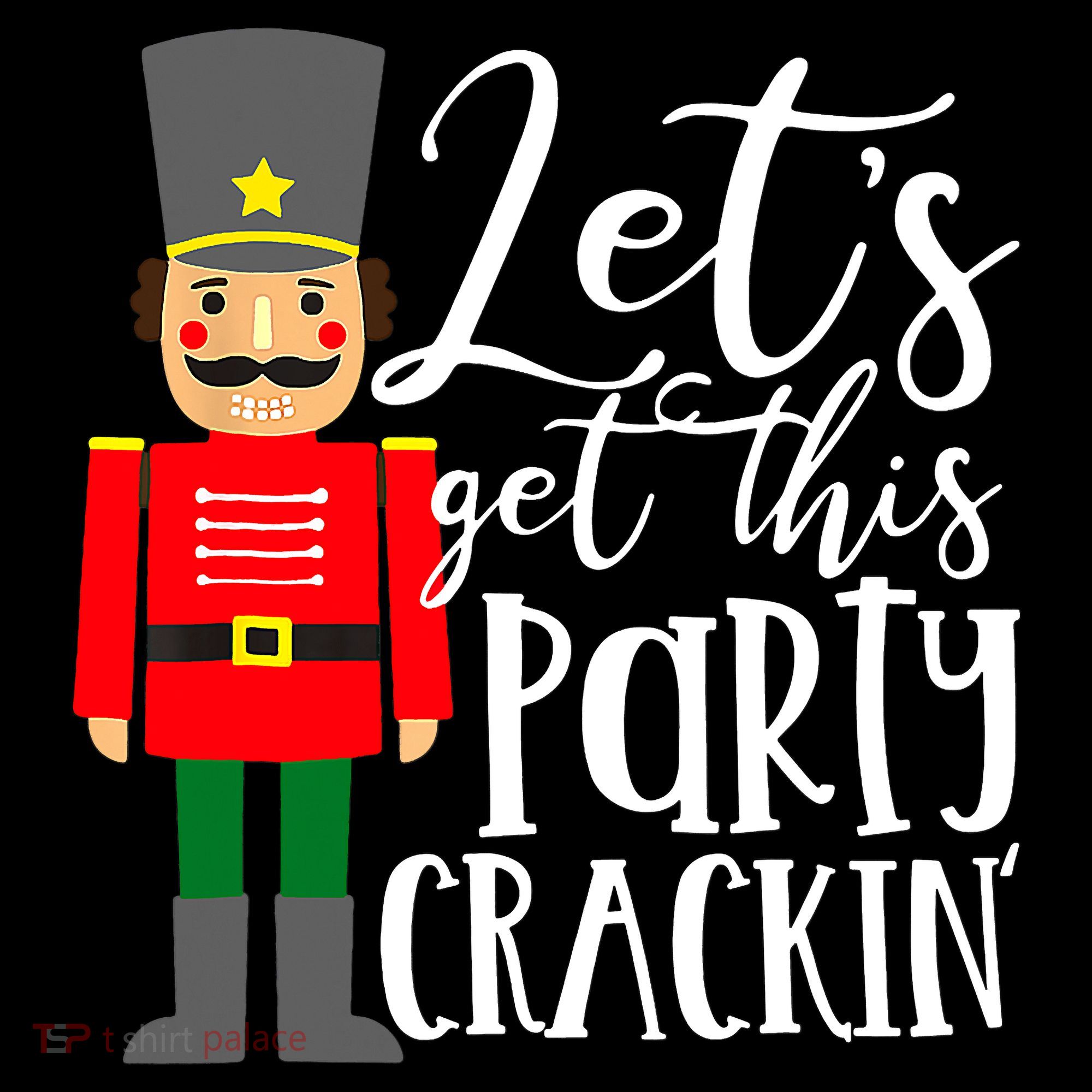 Let's Get This Party Crackin' Nutcracker Christmas Holiday Baby Bodysuit