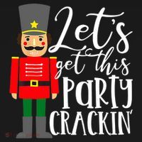 Let's Get This Party Crackin' Nutcracker Christmas Holiday Toddler Hoodie thumb 2
