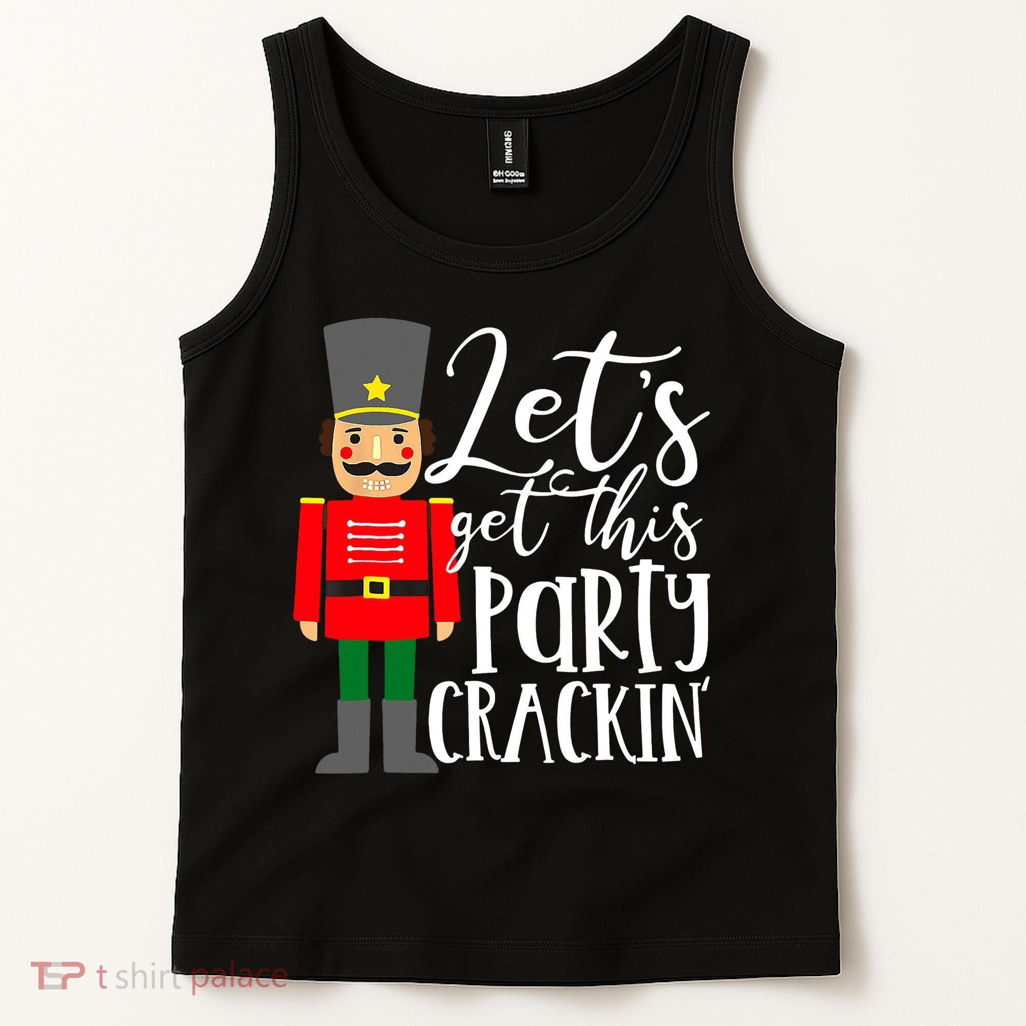 Let's Get This Party Crackin' Nutcracker Christmas Holiday Tank Top