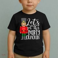 Let's Get This Party Crackin' Nutcracker Christmas Holiday Toddler T-Shirt thumb 2