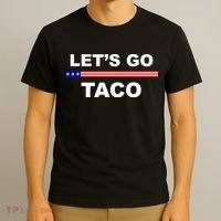 Let's Go Taco Funny Trump Always Chickens Out T-Shirt thumb 3