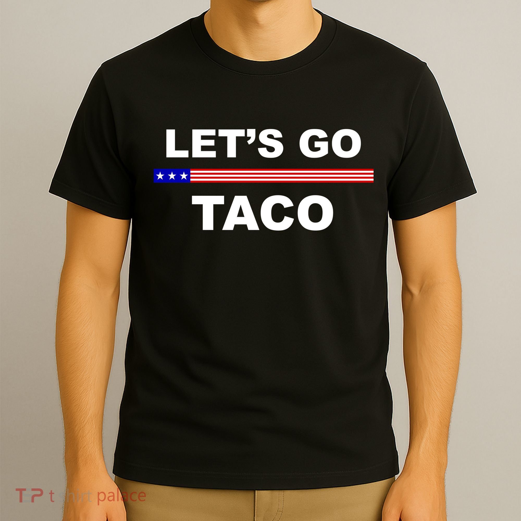 Let's Go Taco Funny Trump Always Chickens Out T-Shirt