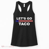 Let's Go Taco Funny Trump Always Chickens Out Women's Tank Top thumb 0