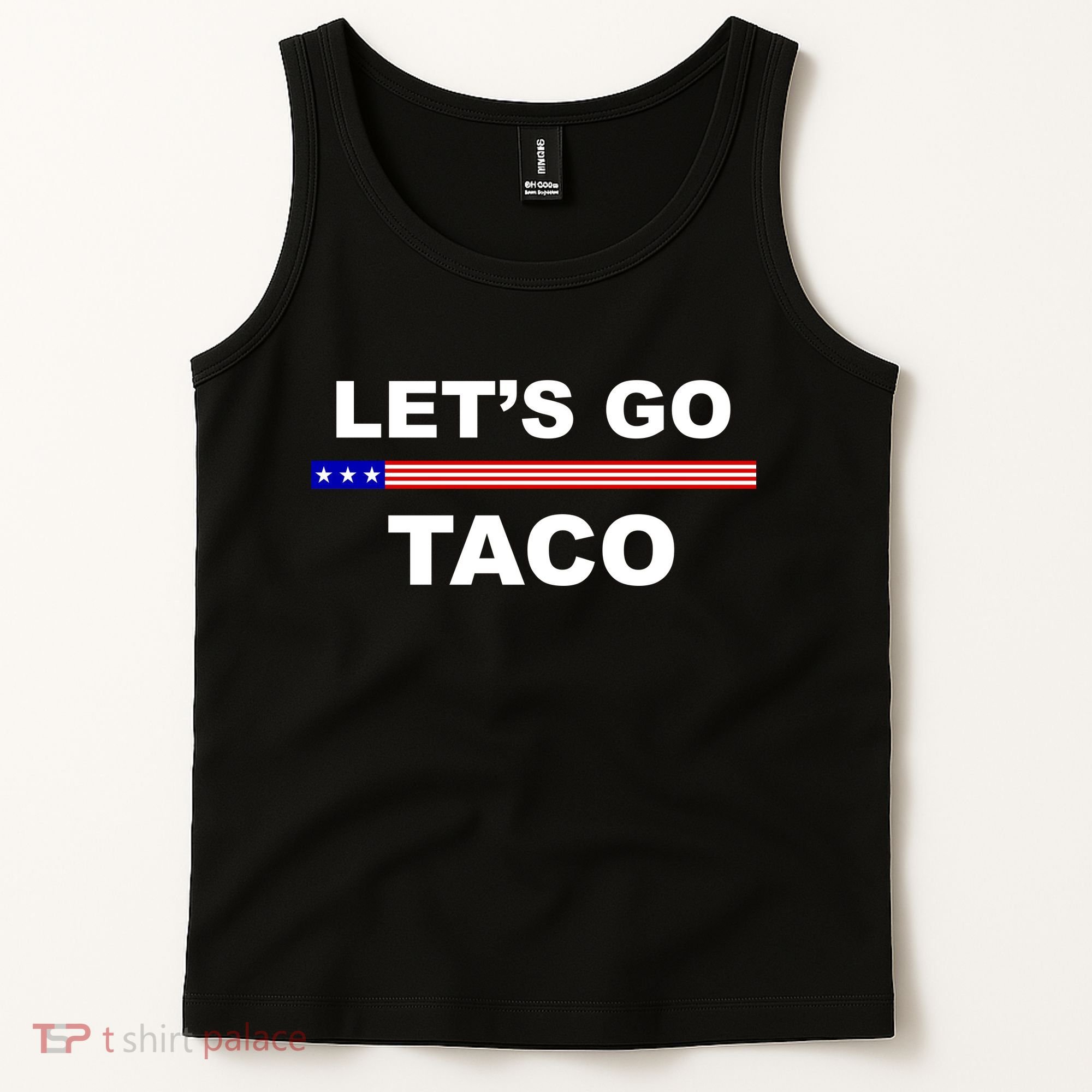 Let's Go Taco Funny Trump Always Chickens Out Tank Top