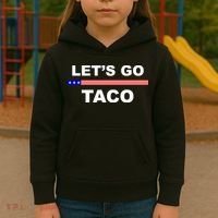 Let's Go Taco Funny Trump Always Chickens Out Kids Hoodie thumb 3