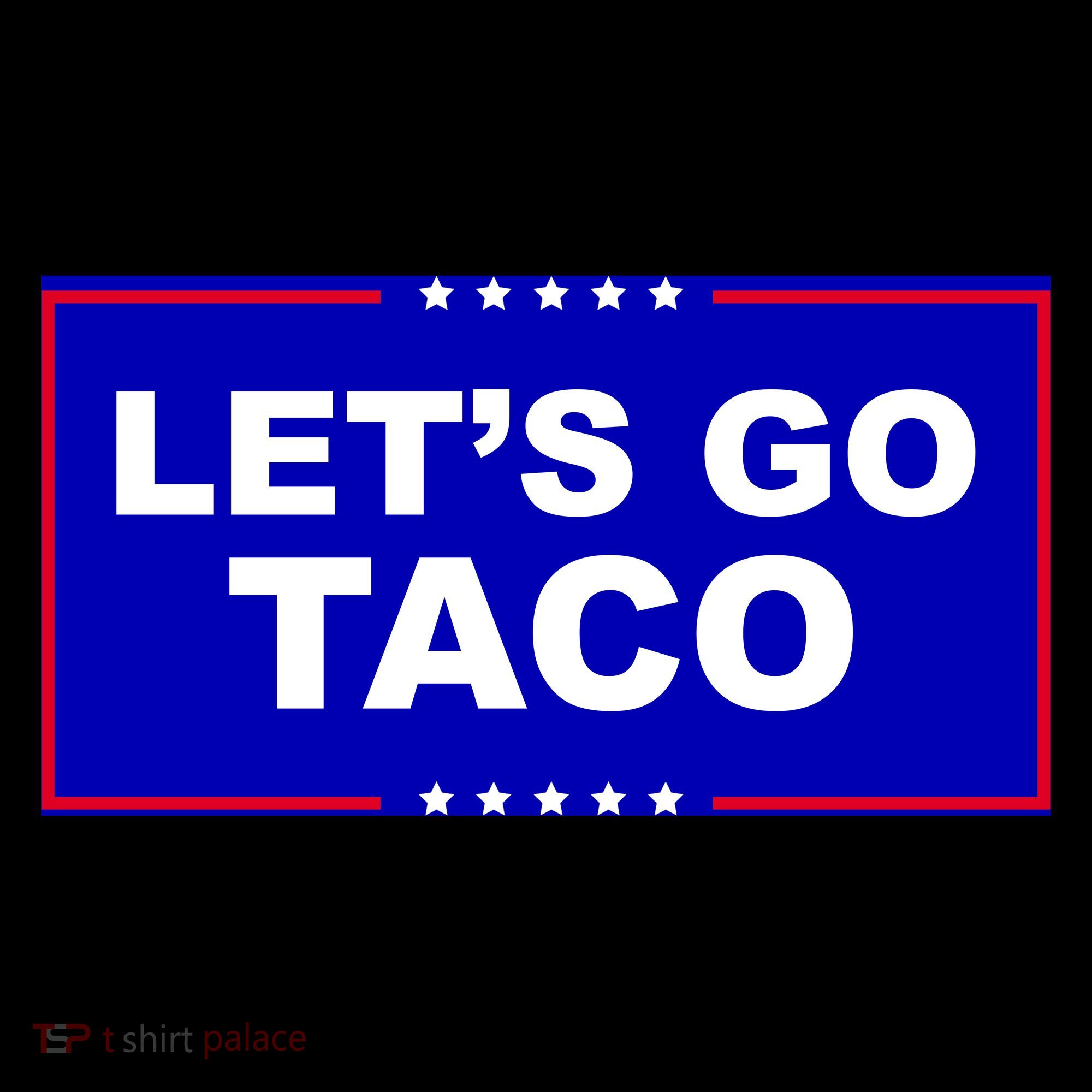 Let's Go Taco Trump Distressed Coffee Mug