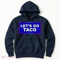 Let's Go Taco Trump Distressed Hoodie thumb 0