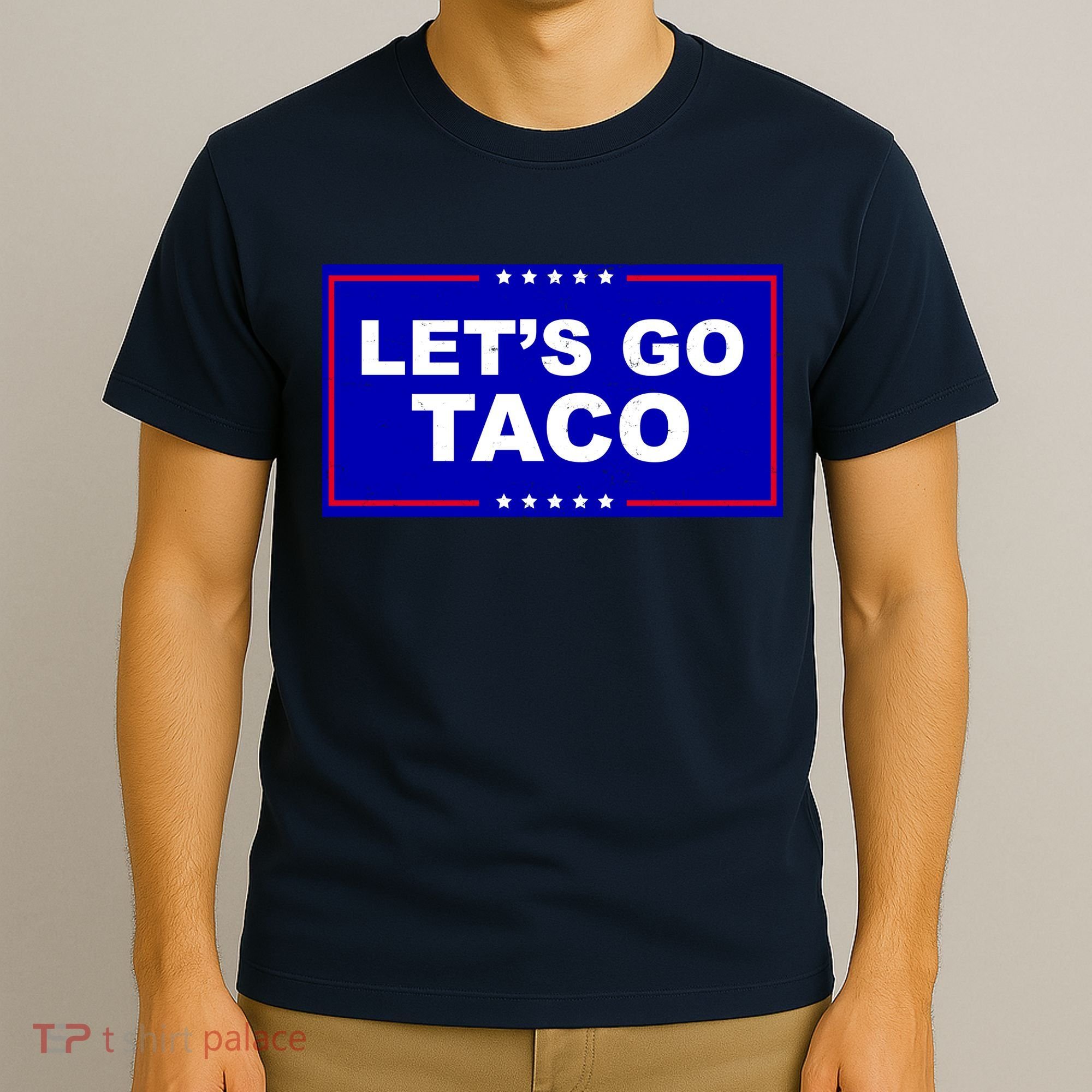 Let's Go Taco Trump Distressed T-Shirt