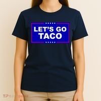Let's Go Taco Trump Distressed T-Shirt thumb 4