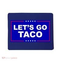 Let's Go Taco Trump Distressed Mousepad thumb 0