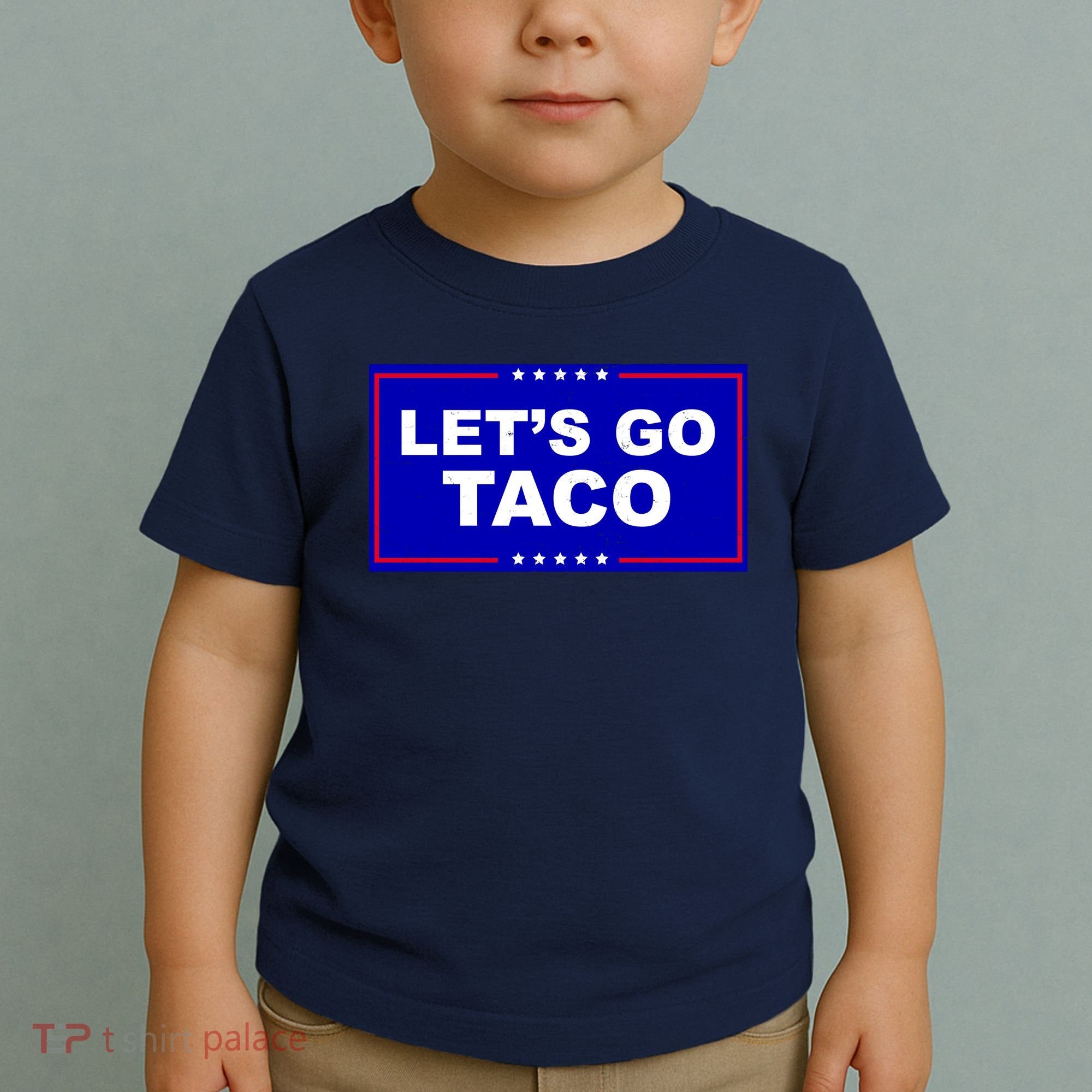 Let's Go Taco Trump Distressed Toddler T-Shirt