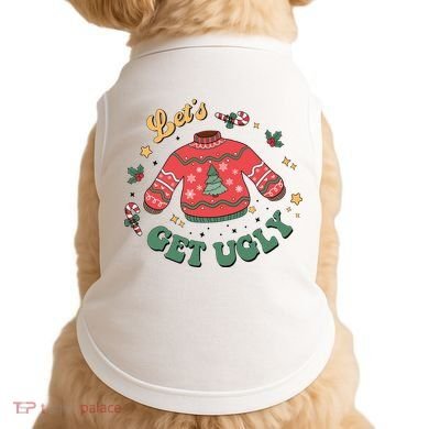 Lets Get Ugly Funny Christmas Doggie Tank